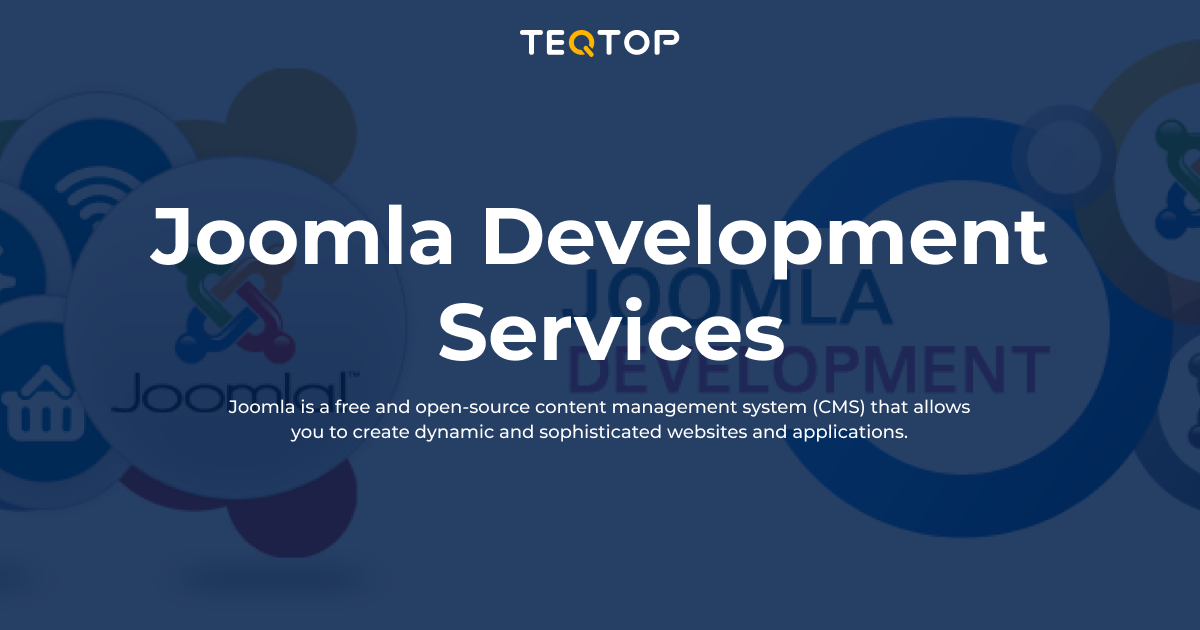 Best Custom Joomla Website Development Services | TEQTOP